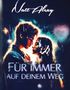 Natt Alexy: Für immer auf deinem Weg, Buch
