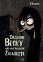 V. Valmont: Die kleine Becky und ihre magische Zigarette, Buch, Buch
