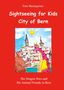 Titel: Sightseeing for Kids, City of Bern. Drache und Bär vor Stadtansicht unter blauem Himmel mit Sonne., Buch
