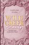 Carolina Sturm: Wild Creek Beauty - Wild Creek Cowboys 1, Buch