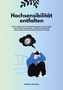 Natalie Jonasson: Hochsensibilität entfalten: Wie du deine feine Wahrnehmung lieben lernst, schützt und in Stärke verwandelst - Praktische Impulse für mehr Gelassenheit und Selbstvertrauen im Alltag, Buch