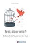 Saskia Karges: Frei, aber wie?, Buch