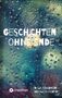 Adolf-Reichwein-Schule Marburg: Geschichten ohne Ende, Buch, Buch