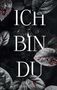 Celina Weithaas: Ich bin Du, Buch