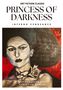 "PRINCESS OF DARKNESS," "INFERNO VENGEANCE." Illustration einer Frau mit markantem Make-up vor einem dunklen Hintergrund., Buch