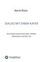 Bernd Blase: Dialog mit einem Käfer, Buch