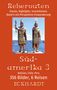 Reiserouten Südamerika 3: 356 Bilder, 6 Reisen. Bolivien, Chile, Peru. Zwei Inka-Statuen am Wasser., Buch