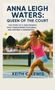 Keith C. Lewis: Anna Leigh Waters: Queen of the Court, Buch