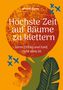 Höchste Zeit auf Bäume zu klettern. Illustration mit bunten Blättern und blauen Kreuzen., Buch