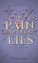 Text: "The Pain of Your Lies", "Frederike Baumgarte", "Painful Secrets". Lavendel Hintergrund, rosa Blumenrelief., Buch