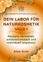 Anja Gras: Dein Labor für Naturkosmetik, Buch