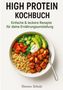 Doreen Schulz: High Protein Kochbuch, Buch