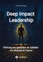 „Deep Impact Leadership“ steht im Zentrum vor einer beleuchteten Silhouette und einer futuristischen Stadtszene., Buch