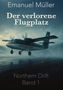 Titel: "Der verlorene Flugplatz" von Emanuel Müller. Ein Flugzeug in nebliger Landschaft hebt ab., Buch