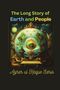 Azhar Ul Haque Sario: The Long Story of Earth and People, Buch