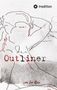 Ino Rece: Die Outliner Volume 3, Buch