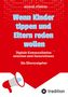 Marcel Förster: Wenn Kinder tippen und Eltern reden wollen, Buch