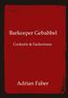 Adrian Faber: Faber, A: Barkeeper Gebabbel, Buch