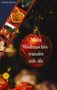 Buchtitel: "Mein Weihnachtswunder mit dir". Illustrationen zeigen Weihnachtsmotive und Dekorationen in warmen Farben., Buch