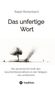 Ralph Rickenbach: Das unfertige Wort, Buch