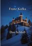 Franz Kafka: Das Schloß, Buch