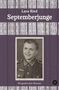 Text: "Lara Ried, Septemberjunge, Biografischer Roman." 
Ein Schwarz-Weiß-Foto eines jungen Mannes in Uniform., Buch