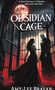 „A Dark Romance of Obsidian Obsession and Fate“, „OBSIDIAN CAGE“, „AMY-LEE BRAYAN“. Zwei Figuren vor einem Käfig und Vollmond., Buch