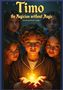 "Timo the Magician without Magic" zeigt ein Kind mit goldener Kugel in den Händen, umgeben von neugierigen Freunden in dunkler Umgebung., Buch