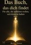 Markus Dirksen: Das Buch, das dich findet, Buch