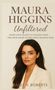 "Maura Higgins Unfiltered" steht oben. "From Love Island to Global Fame" darunter. Unten ist ein Porträt einer Frau., Buch