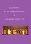 Kurt Walther - Zu den Mysteriendramen IV: DER SEELEN ERWACHEN. Darunter ein Theaterensemble in Kostümen auf der Bühne., Buch
