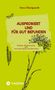 Text: "AUSPROBIERT UND FÜR GUT BEFUNDEN. Kräuter, Bienenwachs und was man daraus machen kann." Illustration: Blume und Schmetterling auf grünem Hintergrund., Buch