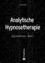 "Analytische Hypnosetherapie, Hypnosetherapie - Band 3, treedition. Schwarzer Hintergrund mit weißen Punkten."