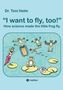 Text: Dr. Toni Helm, "I want to fly, too!" How science made the little frog fly. Illustration: Frösche experimentieren mit dem Fliegen auf Seerosenblättern., Buch