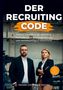 „Der Recruiting Code: Schluss mit Hoffnungs-Marketing. Der Code für Mitarbeitergewinnung im Mittelstand.“ Zwei Personen im Anzug., Buch