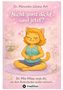 "Nicht ganz dicht – und jetzt?" zeigt Dr. Mia Miau. Eine Katze meditiert auf einem Teppich, umgeben von Blumen., Buch