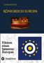 „KÖNIGREICH EUROPA“, „Fiktion eines besseren Europas“. Eine goldene Krone auf rotem Samtkissen und ein Logo mit Sternen., Buch