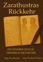 „Zarathustras Rückkehr. Ein innerer Dialog Friedrich Nietzsches. Mag. Bea Reinisch, Mag. Reinhard Herbert.“  
Ein geöffnetes Buch mit zwei Silhouetten und einer Feder., Buch