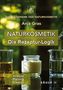 „Das Handwerk der Naturkosmetik“ von Anja Gras über die Rezeptur-Logik, zeigt drei Gläser mit Flüssigkeiten und Creme., Buch