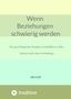 „Wenn Beziehungen schwierig werden“. Ein Ratgeber zu Konflikten, Nähe, Distanz. Autor: Sora Pazer. Unten ein Logo., Buch