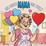 „DIE BESTE MAMA DER WELT“. Eine fröhliche ältere Frau mit Lockenwicklern hält Herzluftballons in einem gemütlichen Wohnzimmer., Buch
