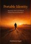 "Portable Identity: Reputation, Work, and Selfhood Without Institutional Dependence" von Abdelfattah Ragab. Eine Person geht alleine auf einem Weg in Richtung Sonnenuntergang., Buch