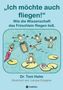 Dr. Toni Helm, "Ich möchte auch fliegen!" zeigt Frösche auf Seerosen, diverse Flugversuche darstellend. Illustrativ und humorvoll., Buch