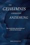 „Das Geheimnis lebendiger Anziehung“, blauer Hintergrund mit goldenen Akzenten, Autor: Anna Lichtenstein., Buch