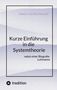 Titel: "Kurze Einführung in die Systemtheorie nebst einer Biografie Luhmanns" von Enrico Georg Mahler. Schlichte Gestaltung., Buch