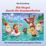 Oben: Ria Krausberg, Titel: Mit Stupsi durch die Sommerferien. Unten: Ein Weihnachtswichtel auf magischer Mission. Illustration: Kinder, Wichtel und Rentiere plantschen fröhlich im Wasser vor einer Bergkulisse., Buch