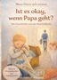 "Wenn Eltern sich trennen. Ist es okay, wenn Papa geht? Die Geschichte von der Kuscheldecke." Ein Junge umarmt eine Decke., Buch