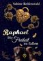 "Sabine Reifenstahl. Raphael. Die Freiheit zu fallen. Zwei gefesselte Hände, goldene Rosen, Herzschloss und Federn.", Buch