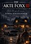 „Die Akte Foxx III: Gedankenspiele eines Verschwiegenen.“ Ein beleuchtetes Haus, Pickup, Mann und Hund in nächtlicher Szenerie., Buch