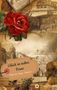 „Glück in naher Ferne: Bolivien Saga - Band 1“ steht auf einem Etikett, umgeben von einer Rose und historischen Szenen., Buch